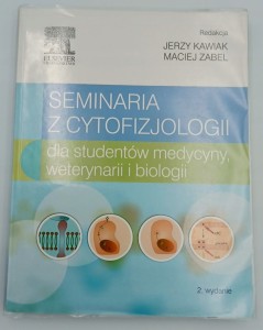 Seminaria z cytofizjologii Jerzy Kawiak, Maciej Zabel