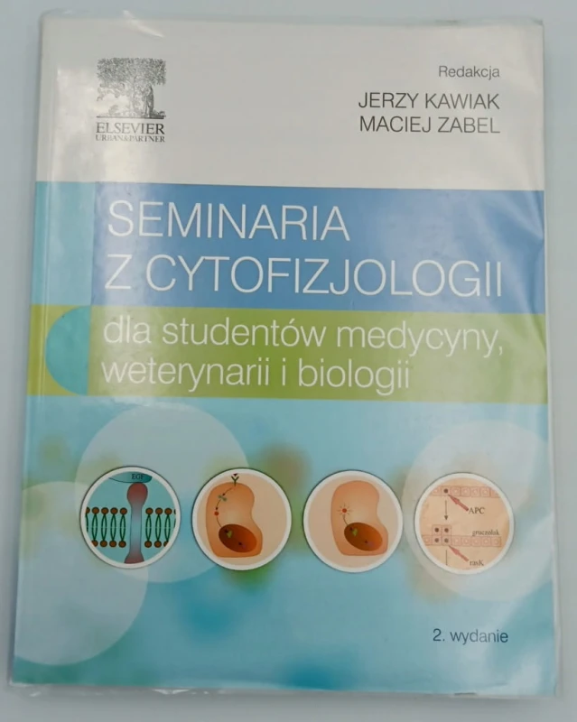 Seminaria z cytofizjologii Jerzy Kawiak, Maciej Zabel