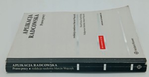 Aplikacja radcowska Prawo pracy Marcin Wujczyk, Paweł Korus, Karol Kulig,