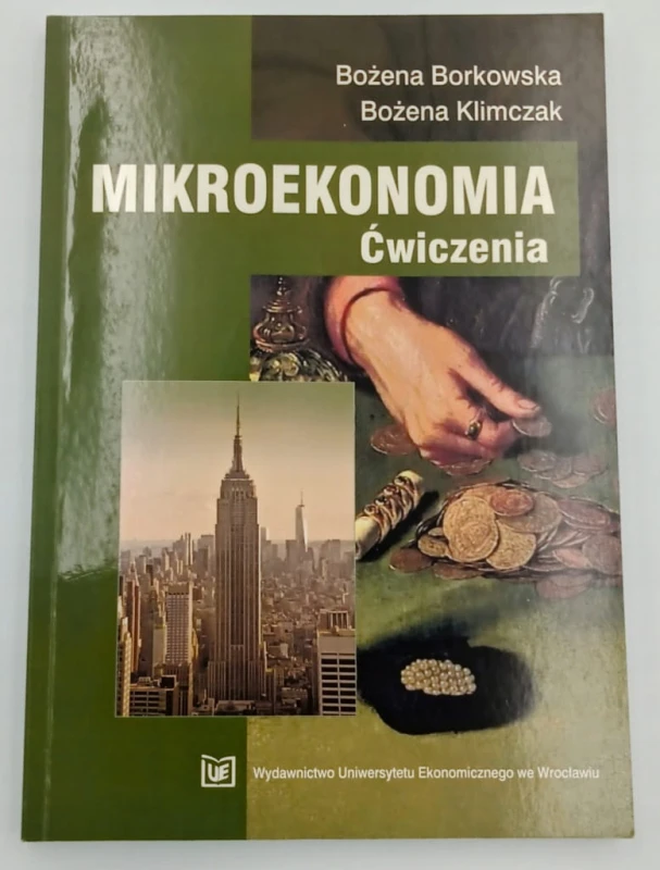 Mikroekonomia Ćwiczenia - Bożena Borkowska