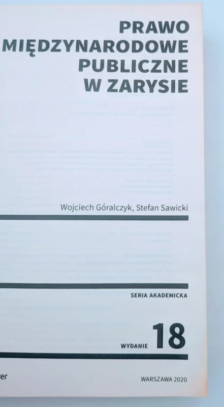 Prawo międzynarodowe publiczne w zarysie Stefan Sawicki, Wojciech Góralczyk