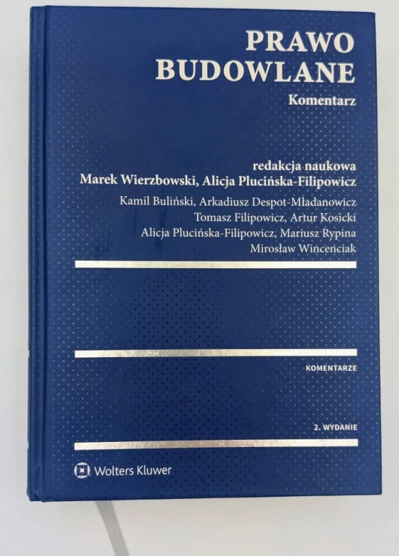 Prawo budowlane Komentarz Arkadiusz Despot-Mładanowicz, Artur Kosicki,