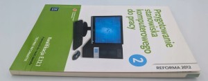 Przygotowanie stanowiska komputerowego do pracy Podręcznik Część 2