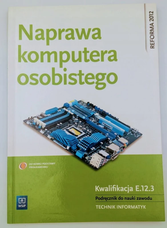 Naprawa komputera osobistego Krzysztof Pytel, Sylwia Osetek, Tomasz
