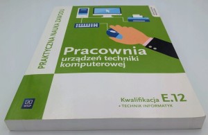 Pracownia urządzeń techniki komputerowej Kwalifikacja E.12 Krzysztof Pytel,