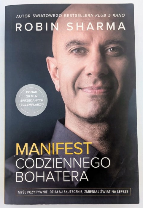 Manifest codziennego bohatera Robin Sharma