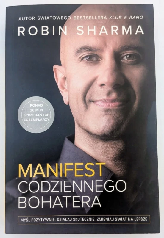 Manifest codziennego bohatera Robin Sharma