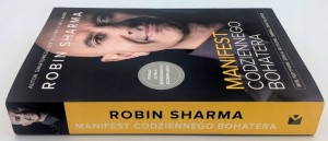 Manifest codziennego bohatera Robin Sharma