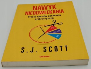Nawyk nieodwlekania S.J. Scott
