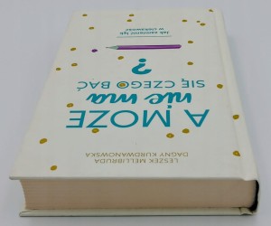 A może nie ma się czego bać? Dagny Kurdwanowska, Leszek Mellibruda