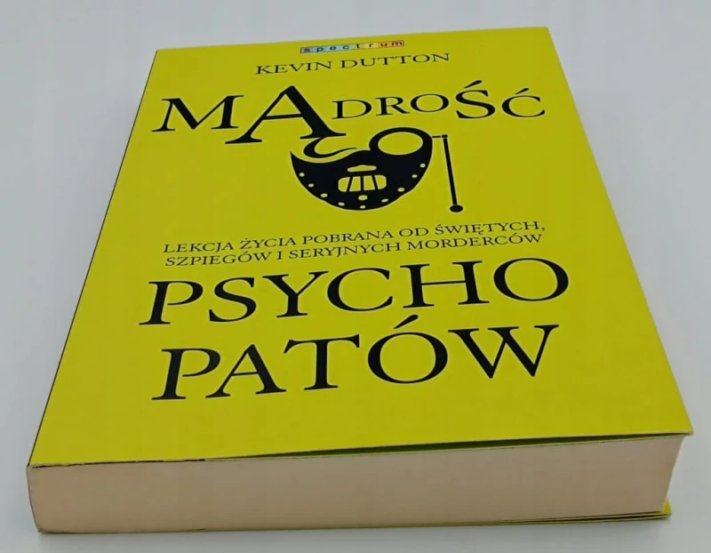 Mądrość psychopatów Kevin Dutton