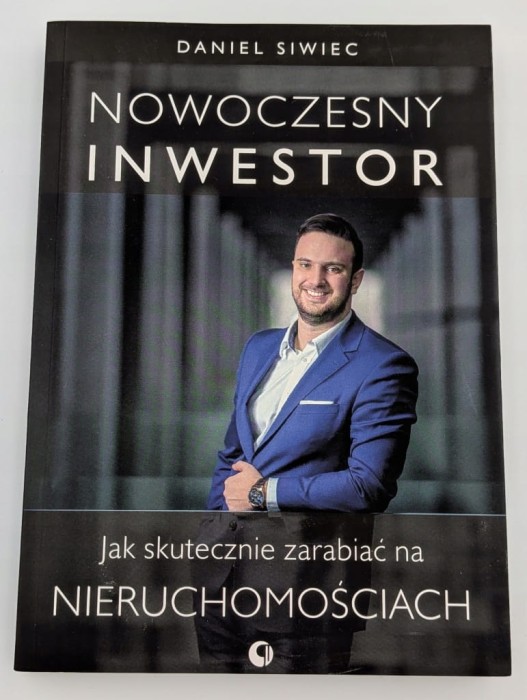 Nowoczesny inwestor Daniel Siwiec