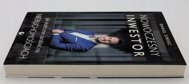 Nowoczesny inwestor Daniel Siwiec