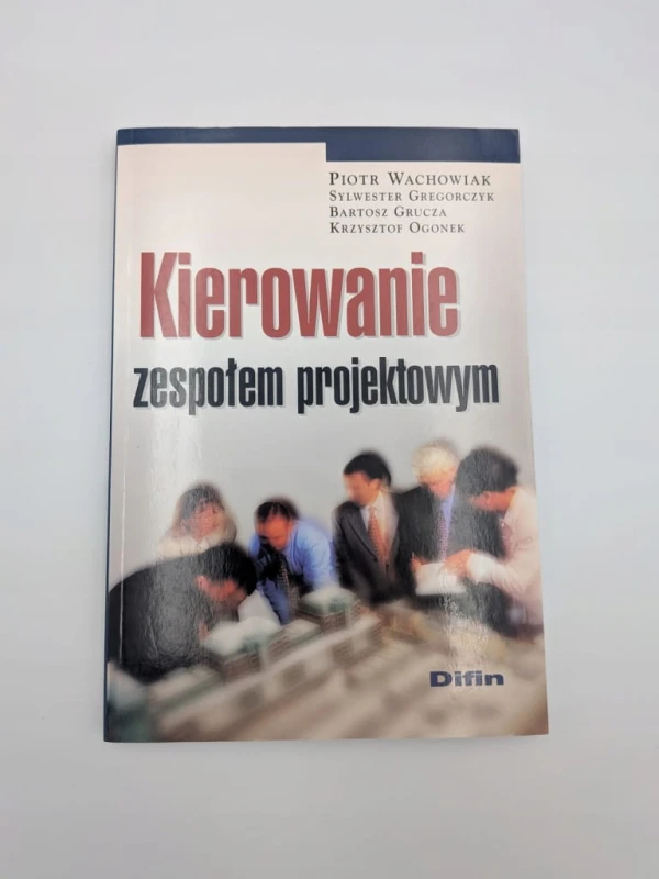 Kierowanie zespołem projektowym Bartosz Grucza, Krzysztof Ogonek, Piotr