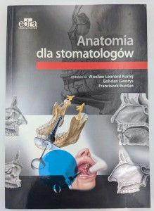 Anatomia dla stomatologów Praca zbiorowa