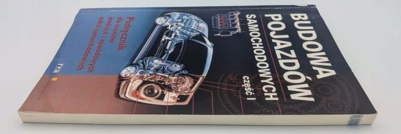 Budowa pojazdów samochodowych. Część 1 Praca zbiorowa