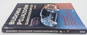 Budowa pojazdów samochodowych. Część 1 Praca zbiorowa
