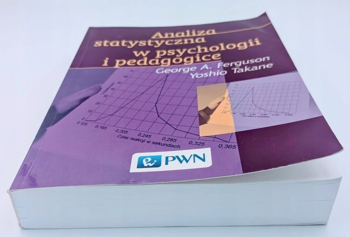 Analiza statystyczna w psychologii i pedagogice George A. Ferguson, Yoshio
