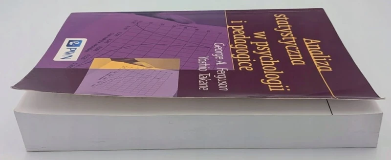 Analiza statystyczna w psychologii i pedagogice George A. Ferguson, Yoshio