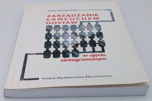 Zarządzanie łańcuchem dostaw w ujęciu zintegrowanym Artur Świerczek