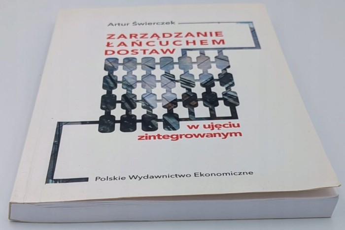 Zarządzanie łańcuchem dostaw w ujęciu zintegrowanym Artur Świerczek