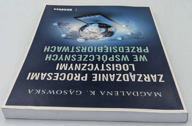 Zarządzanie procesami logistycznymi we współczesnych przedsiębiorstwach
