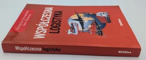 Współczesna logistyka Andrzej Szymonik, Iwo Nowak