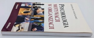 Psychologia motywacji w organizacji Zdzisław Nieckarz