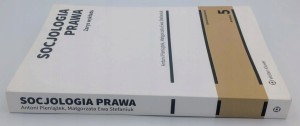 Socjologia prawa. Zarys wykładu Antoni Pieniążek, Małgorzata Stefaniuk