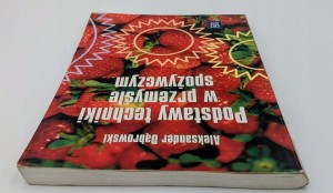 Podstawy techniki w przemyśle spożywczym - A.Dąbrowski