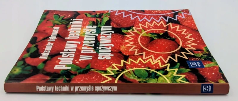 Podstawy techniki w przemyśle spożywczym - A.Dąbrowski