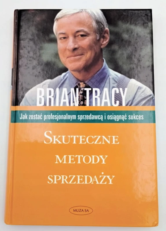 Skuteczne metody sprzedaży Brian Tracy