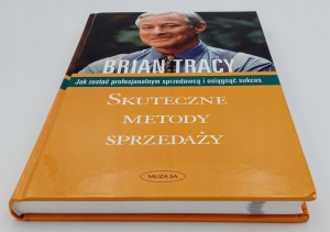 Skuteczne metody sprzedaży Brian Tracy