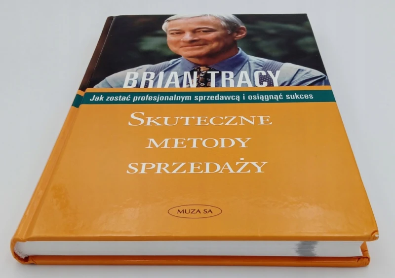 Skuteczne metody sprzedaży Brian Tracy