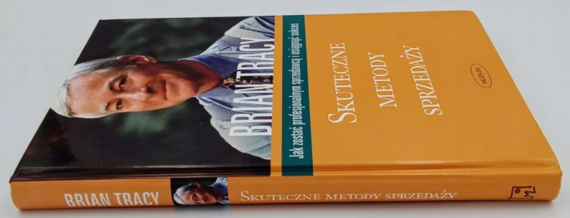 Skuteczne metody sprzedaży Brian Tracy