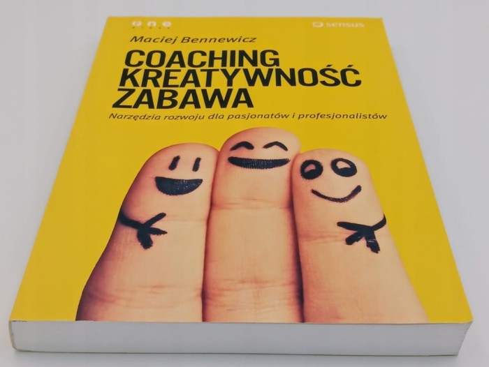 Coaching, kreatywność, zabawa Maciej Bennewicz