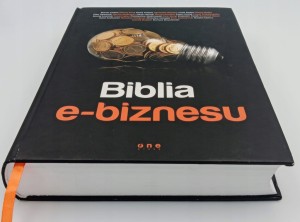 Biblia e-biznesu Praca zbiorowa