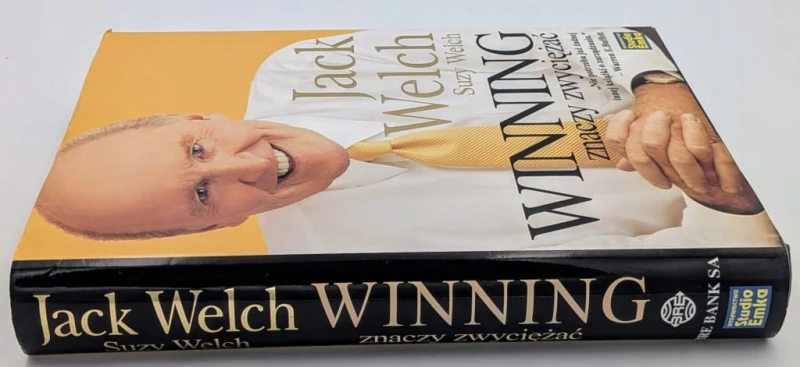 Winning znaczy zwyciężać Jack Welch, Suzy Welch