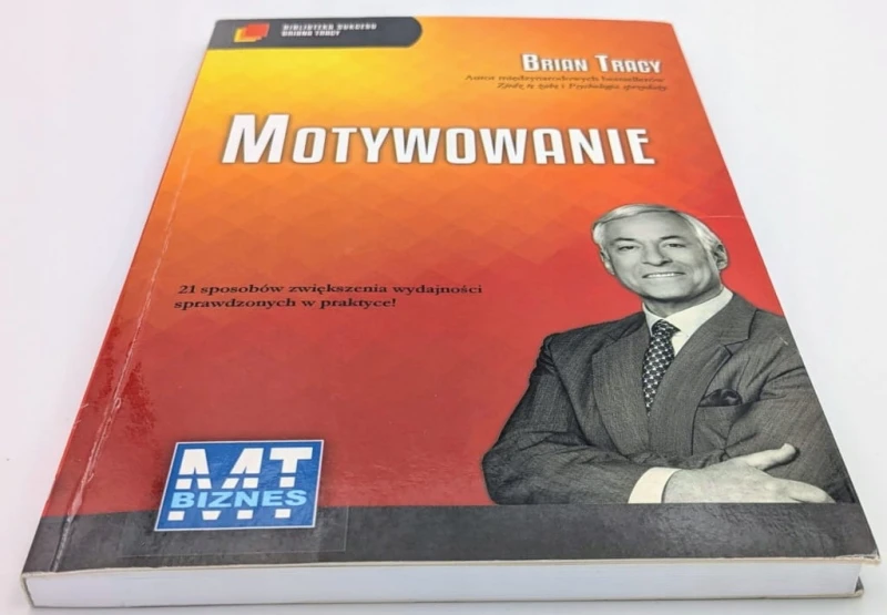 Motywowanie Brian Tracy