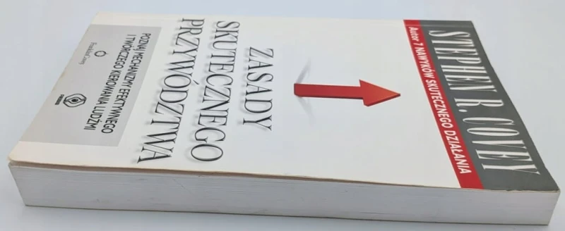 Zasady skutecznego przywództwa Stephen R. Covey