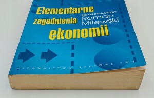 Elementarne zagadnienia ekonomii Roman Milewski