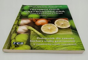 Technologia gastronomiczna z towaroznawstwem. Część 1 Barbara Zielonka,