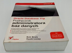 Oracle Database 11g Bob Bryla, Kevin Loney