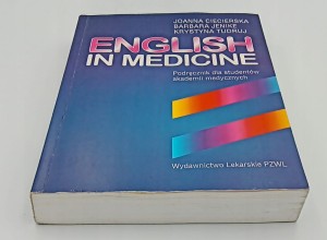 ENGLISH IN MEDICINE J. CIECIERSKA , B. JENIKE, K. TUDRUJ