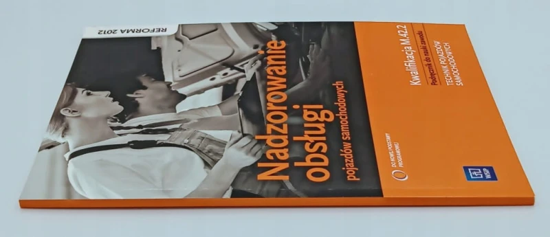 Nadzorowanie obsługi pojazdów samochodowych Podręcznik do nauki zawodu