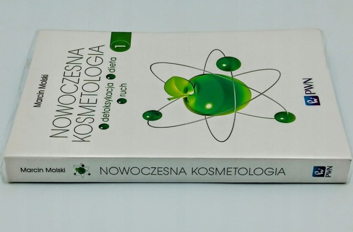 Nowoczesna kosmetologia Tom 1 Marcin Molski