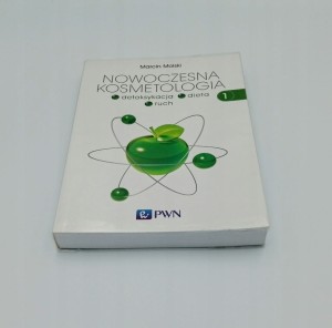 Nowoczesna kosmetologia Tom 1 Marcin Molski