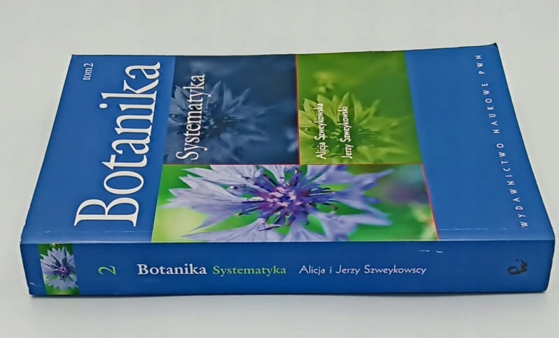 Botanika Tom 2 Systematyka Alicja Szweykowska, Jerzy Szweykowski
