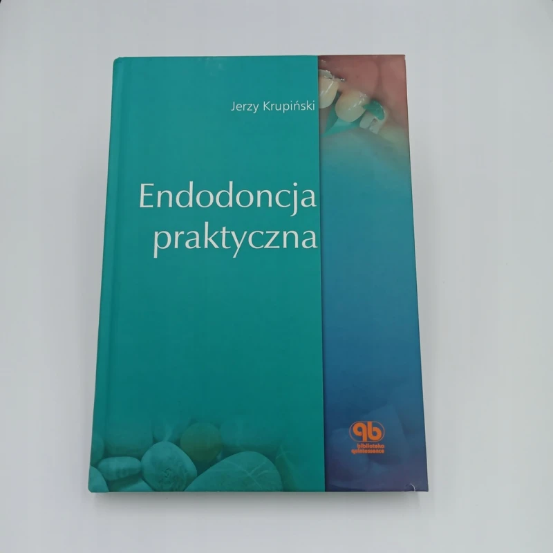 Endodoncja praktyczna Krupiński Jerzy Krupiński