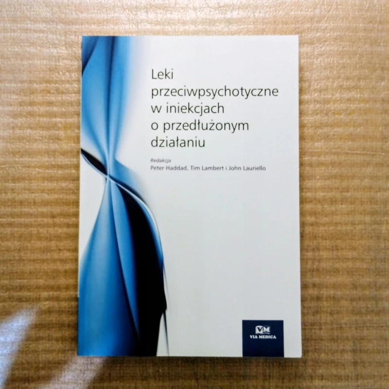 Leki przeciw psychopatyczne Praca zbiorowa